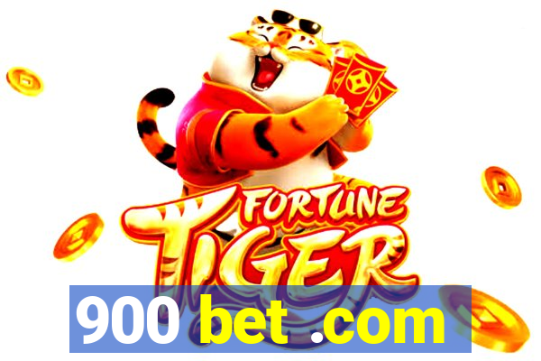 900 bet .com